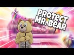 They had to batten down the hatches to keep mister Bear safe