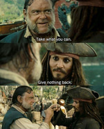 Pirates Of Caribbean - Jack Sparrow - Take what you can, give nothing back