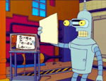 Futurama - Bender - And you'll be getting a call from my lawyer