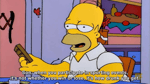 Homer Simpson : The Simpsons hee hee , I win