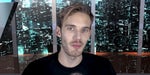 PewDiePie - Anywhere when we want to go out