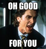 Christian Bale - Good for you!